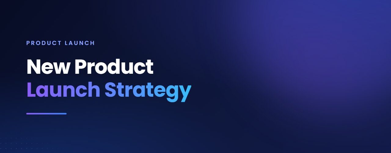 New Product Launch Retail Strategy