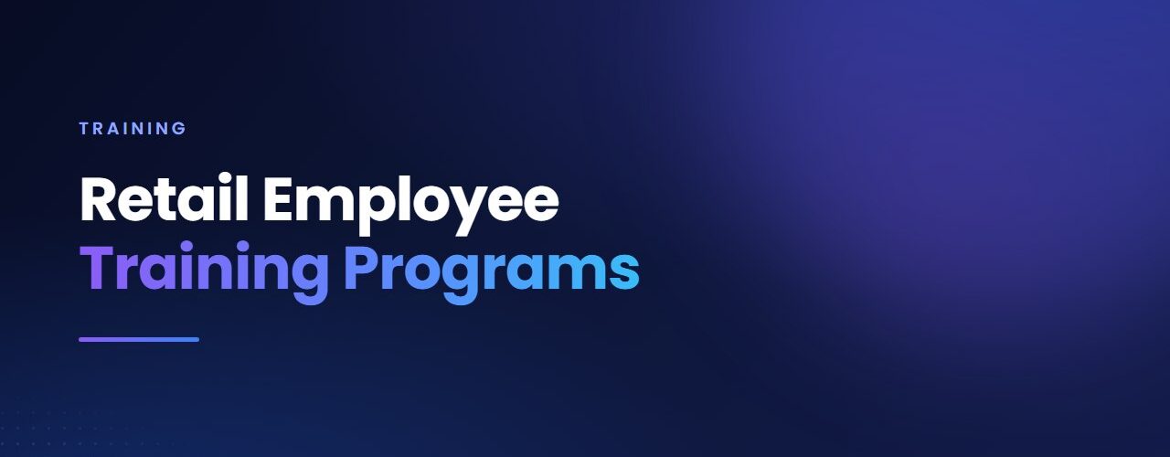 Retail Employee Training Programs