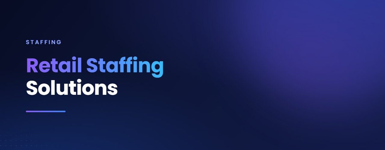 Retail Staffing Solutions