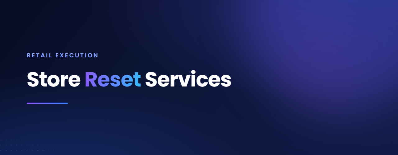 Store Reset Services